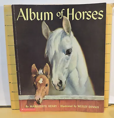Album Of Horses By Marguerite Henry Illustrated By Wesley Dennis • $3.62