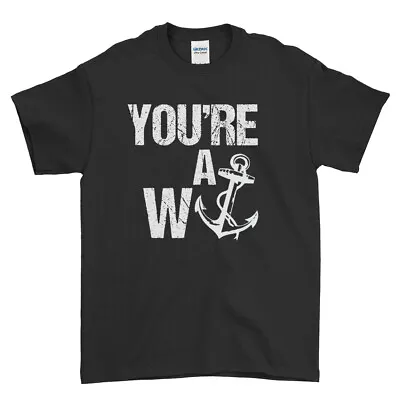 £12.99 • Buy Funny Anchor T-Shirt Rude Funny Joke You Re Anchor Men's Women's Tee Top