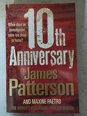 10th Anniversary: (Women's Murder Club 10) By James Patterson (Paperback 2011) • $18.50