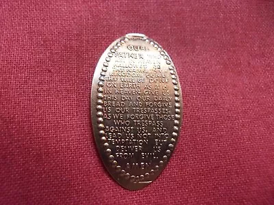 OUR FATHER WHO ART IN HEAVEN LORDS PRAYER COP Elongated Penny Pressed Smashed 14 • $2.50