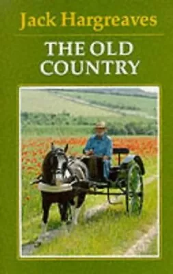 The Old Country By Hargreaves Jack Paperback Book The Cheap Fast Free Post • £9.99