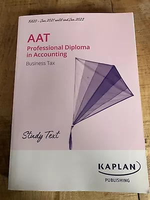 Aat  Business Tax - Professional Diploma In Accounting Study Text - Kaplan • £15