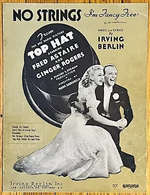 FRED ASTAIRE & GINGER ROGERS Sheet Music TOP HAT Scarce Gold Cover ~ NO STRINGS • $8