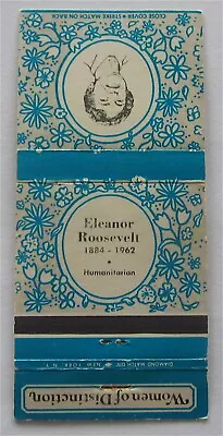 Women Of Distinction: Eleanor Roosevelt 1884 - 1962 Humanitarian Matchbook Cover • $1.99