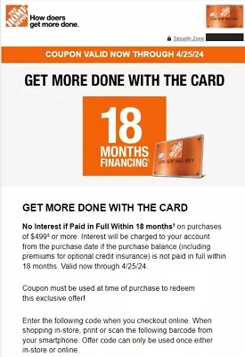 Home Depot Coupon - 18 Months Financing W/HD Card In Store & Online Exp 4/25 • $2.99
