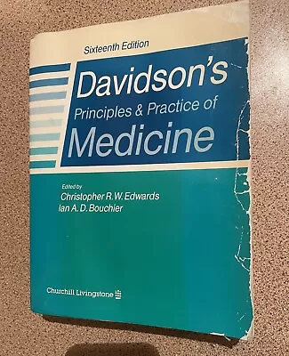 Davidson’s Principles And Practice Of Medicine 16th Edition • £6