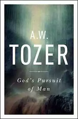 God's Pursuit Of Man: Tozer's Profound - Paperback By Tozer A. W. - Very Good • $9.29