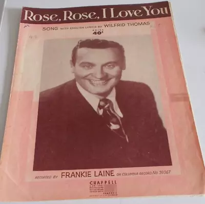 Vintage Sheet Music Rose Rose I Love You - Frankie Laine - 1951 • $5.95