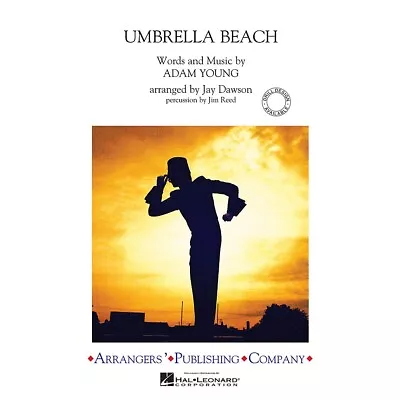 Umbrella Beach Marching Band Level 3 By Owl City Arranged By Jay Dawson • $80