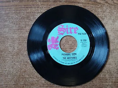 1971 MINT-EXC The Mixtures ?– Pushbike Song/ WHO LOVES YA SI 350 45 • $6.64