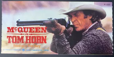 Tom Horn Movie Film Cinema Ticket Stub 1980 Japanese Steve McQueen • £38.51