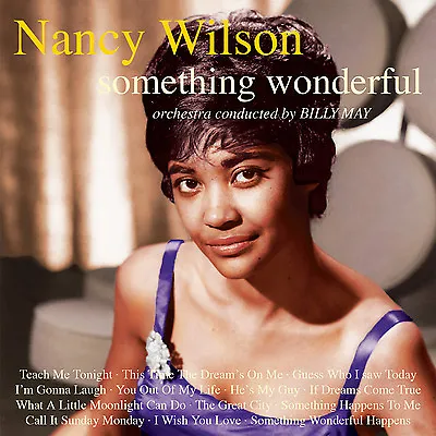 Nancy Wilson - Something Wonderful CD • £3.99