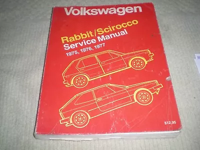 Factory Robert Bentley 1977 VW Rabbit/Scirocco Repair Manual • $10