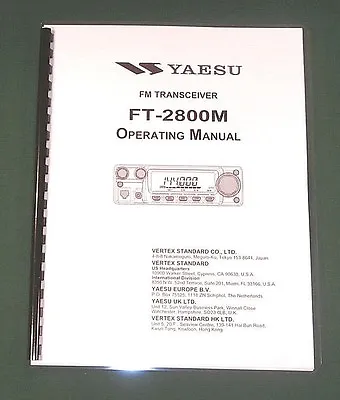 Yaesu FT-2800M Instruction Manual -  Premium Card Stock Covers & 28 LB Paper! • $22.50