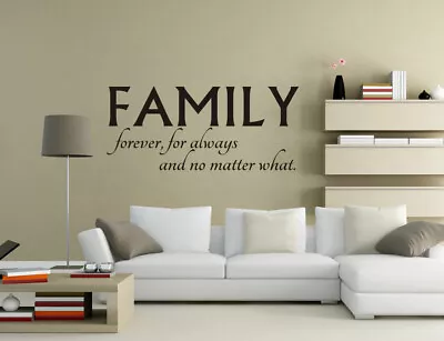 Family Forever Always No Matter Wall Stickers Vinyl Mural Decal Quote UK Pq203 • £5.81