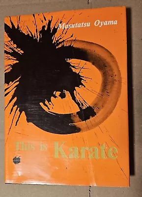 Vintage: This Is Karate By Masutatsu Oyama. • $100