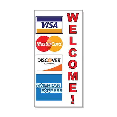 Visa Mastercard American Express Discover Welcome! Red DECAL STICKER Store Sign • $9.49