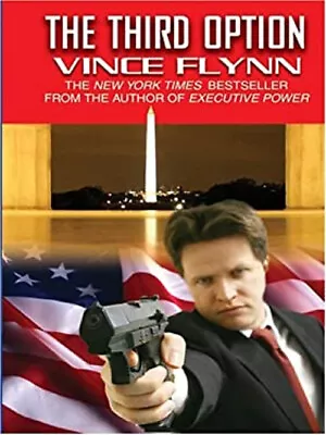 The Third Option Hardcover Vince Flynn • $22.42