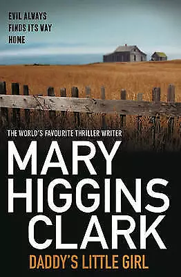 Daddy's Little Girl By Mary Higgins Clark (Paperback 2011) • £3.85