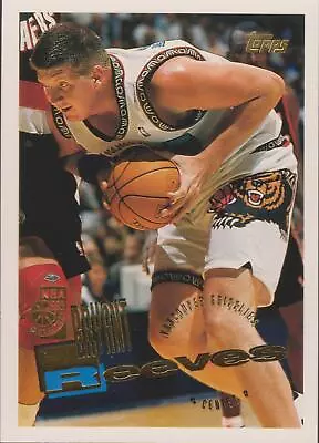 $1.95 • Buy Bryant Reeves Rookie 1995 Topps # 202 Vancouver Grizzlies Basketball