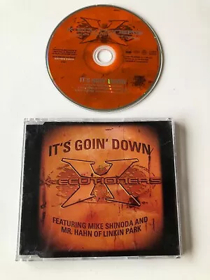 X-ECUTIONERS Ft MIKE SHINODA / Mr HAHN Of LINKIN PARK It's Goin' Down CD SINGLE • $3.91