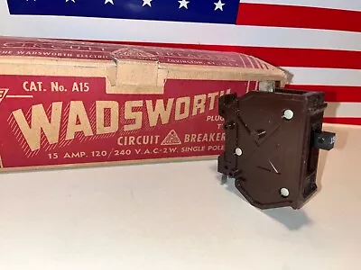 Wadsworth 15A Single Pole Circuit Breaker Vintage New Old Stock! WA15 A115 A15 • $28.50