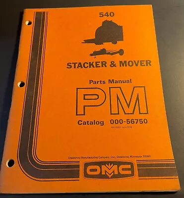 Owatonna Stacker & Mover 540 Pm Parts Manual P/n 000-56750 (712) • £19.27