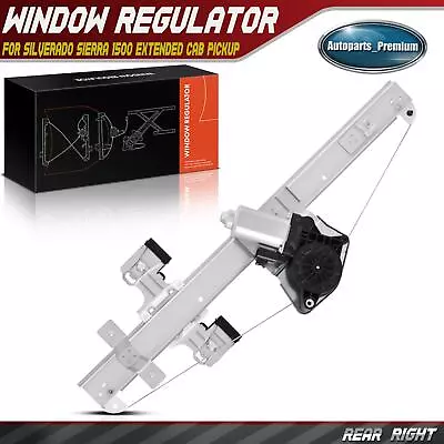 Power Window Regulator W/Motor Rear Passenger Right For Silverado Sierra Ext Cab • $38.29