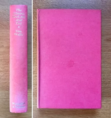£35 • Buy Tom Wolfe, The Electric Kool-Aid Acid Test, 1st UK Edition, 1969, Hardback