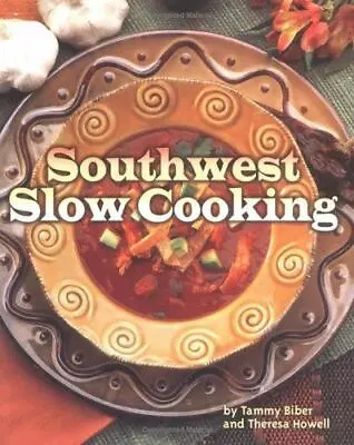 Southwest Slow Cooking • $4.58