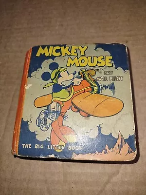 1933 Mickey Mouse The Mail Pilot -- Big Little Book  • $50