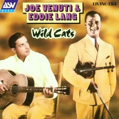 Joe Venuti & Eddie Lang - Wild Cats CD (2001) Expertly Refurbished Product • £7.98