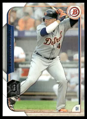 Victor Martinez 2015 Bowman #69 Detroit Tigers • $0.99