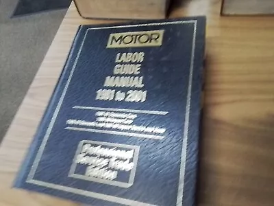 1981 To 2001 Motor Labor Guide Manual Book Truck Van Car Import Professional Ed • $28.35