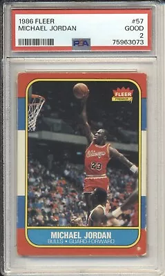 75963073 - Michael Jordan - 1986 Fleer #57 RC Rookie PSA 2 GOOD FRESHLY GRADED • $2499.99