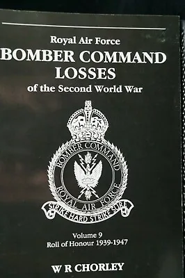  WW2 Britain RAF Bomber Command Losses Of WW2 Vol  9 Reference Book  • £32.13