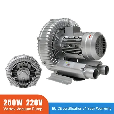 250W High Pressure Vortex Blower Fan Air Vacuum Pump 220V Aeration Air Drying • $268.77