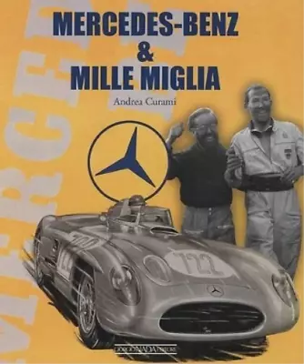 Andrea Curami Mercedes-Benz & Mille Miglia (Hardback) (UK IMPORT) • $34.05