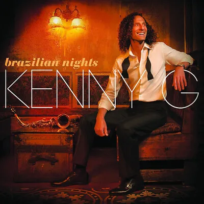 Kenny G - Brazilian Nights (Decca Records) CD Album • £3.99