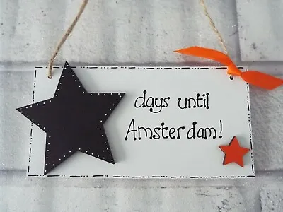 Amsterdam Holiday Countdown Sign Chalkboard Wood Sign Fun Gift Best Friend Gift • £5.99