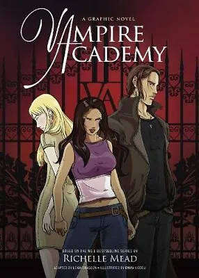 Vampire Academy: A Graphic Novel By Mead Richelle Book The Cheap Fast Free Post • £4.49