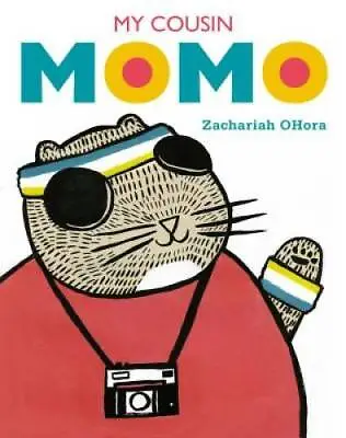 My Cousin Momo - Hardcover By OHora Zachariah - GOOD • $4.09