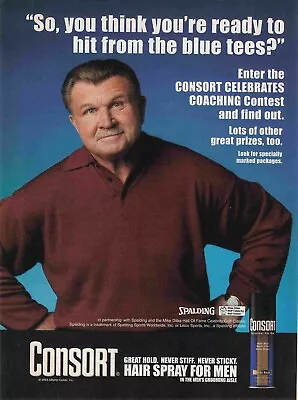 Mike Ditka Consort Hair Spray #2 Y2K 2000S Vtg Print Ad 8X11 Wall Poster Art • $7.49