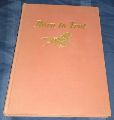 SIGNED ~ 1950 A 1st Edition 1st Printing / BORN TO TROT / Marguerite Henry / VGC • $39.95