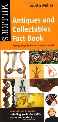 Miller's Antiques And Collectables Fact Book: All You Need To Know - In Your P • £2.35