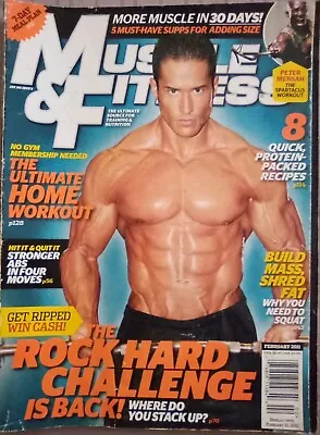 MUSCLE & FITNESS FEBRUARY 2011 ISSUE Home Workout Abs Fat Loss More... • $13