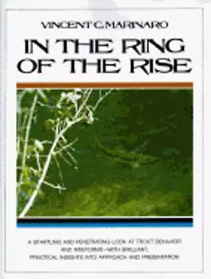 In The Ring Of The Rise By Vincent C Marinaro: Used • $290.84