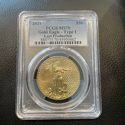 2021  Gold Eagle (Type 1) MS-70 PCGS Last Day Of Production • $2499