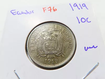 F76 Ecuador 1919 10 Centavos UNC • $0.99