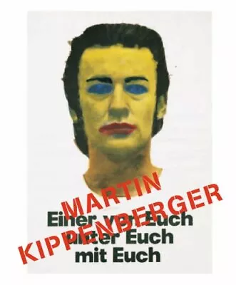 Martin Kippenberger By Jessica Morgan Paperback Book The Fast Free Shipping • $11.27